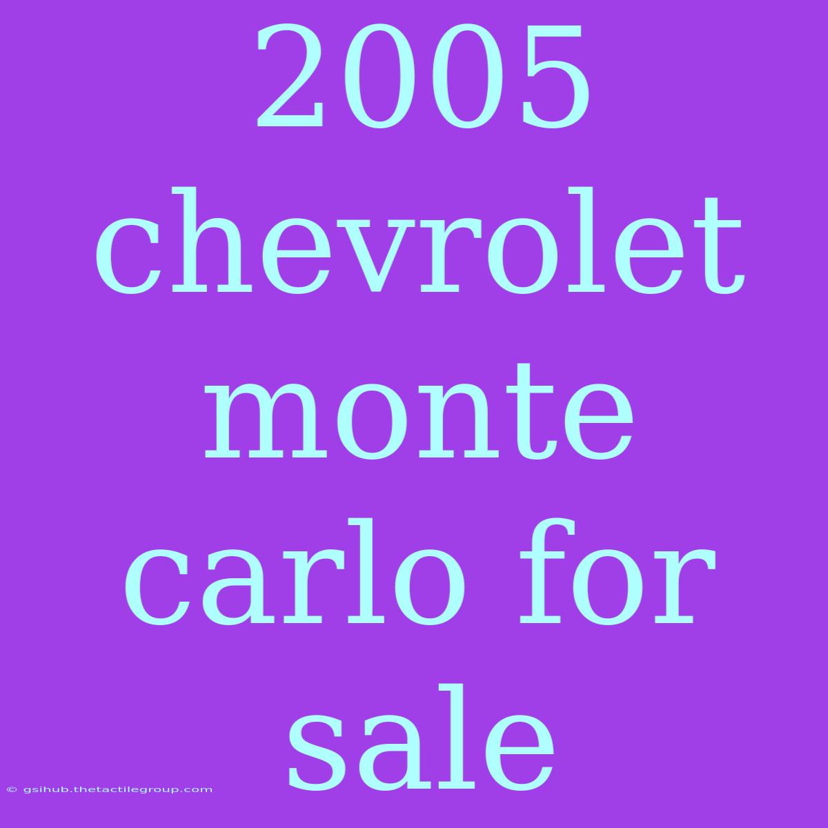 2005 Chevrolet Monte Carlo For Sale