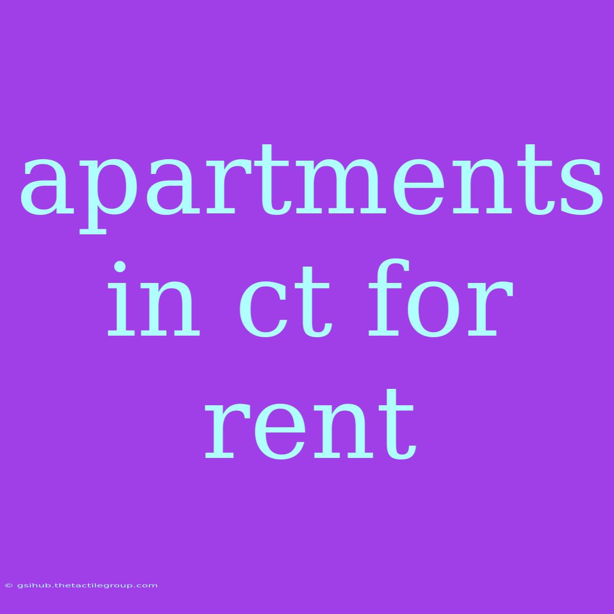 Apartments In Ct For Rent