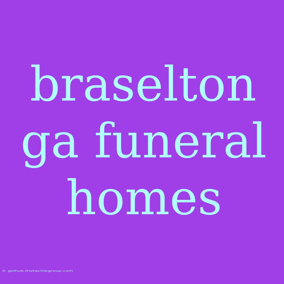 Braselton Ga Funeral Homes