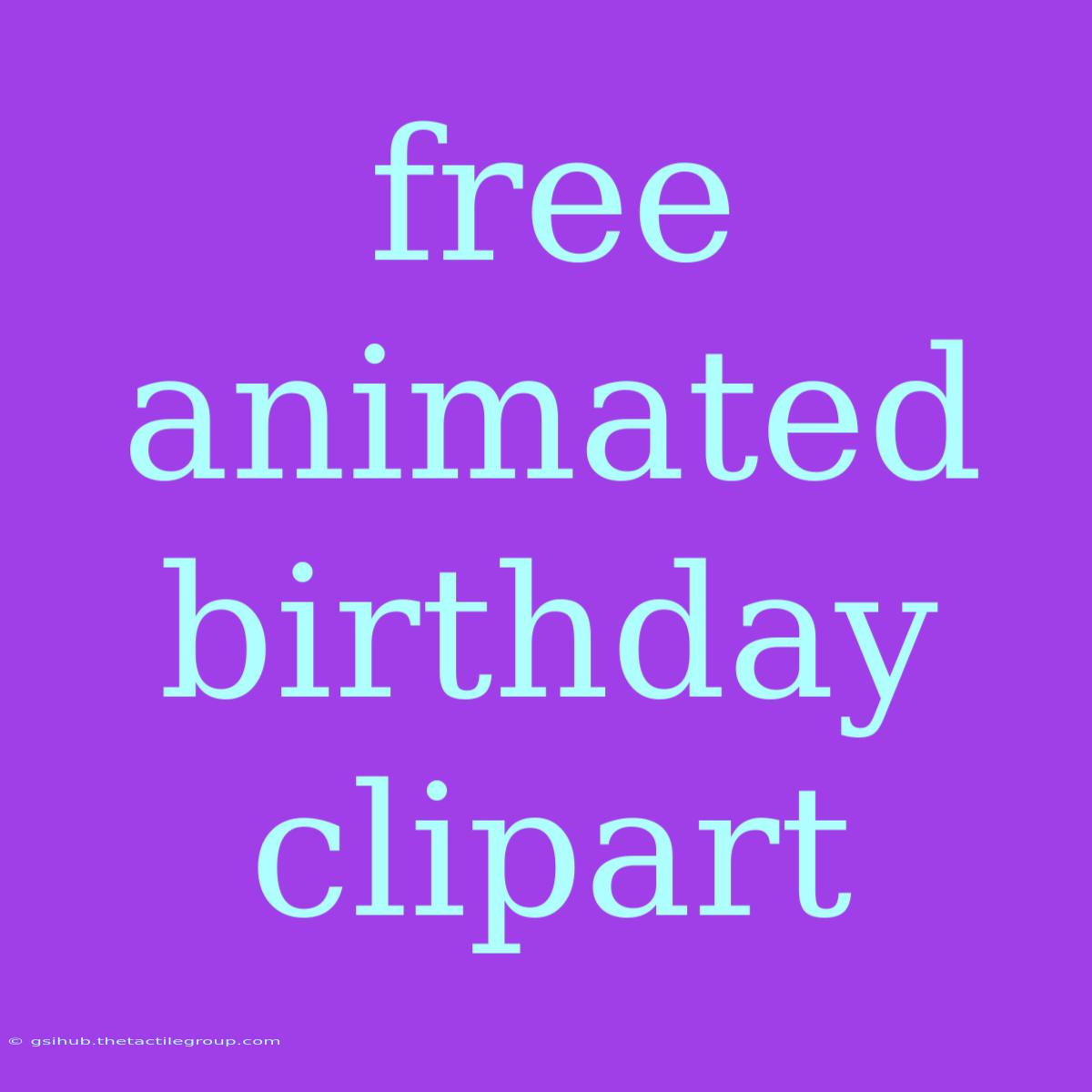 Free Animated Birthday Clipart