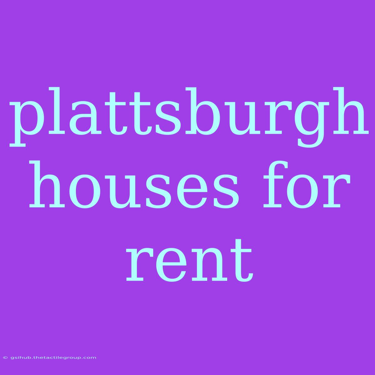 Plattsburgh Houses For Rent