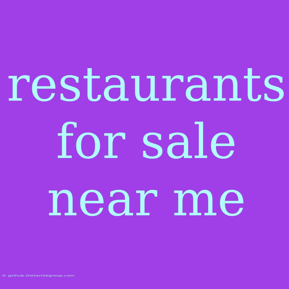 Restaurants For Sale Near Me