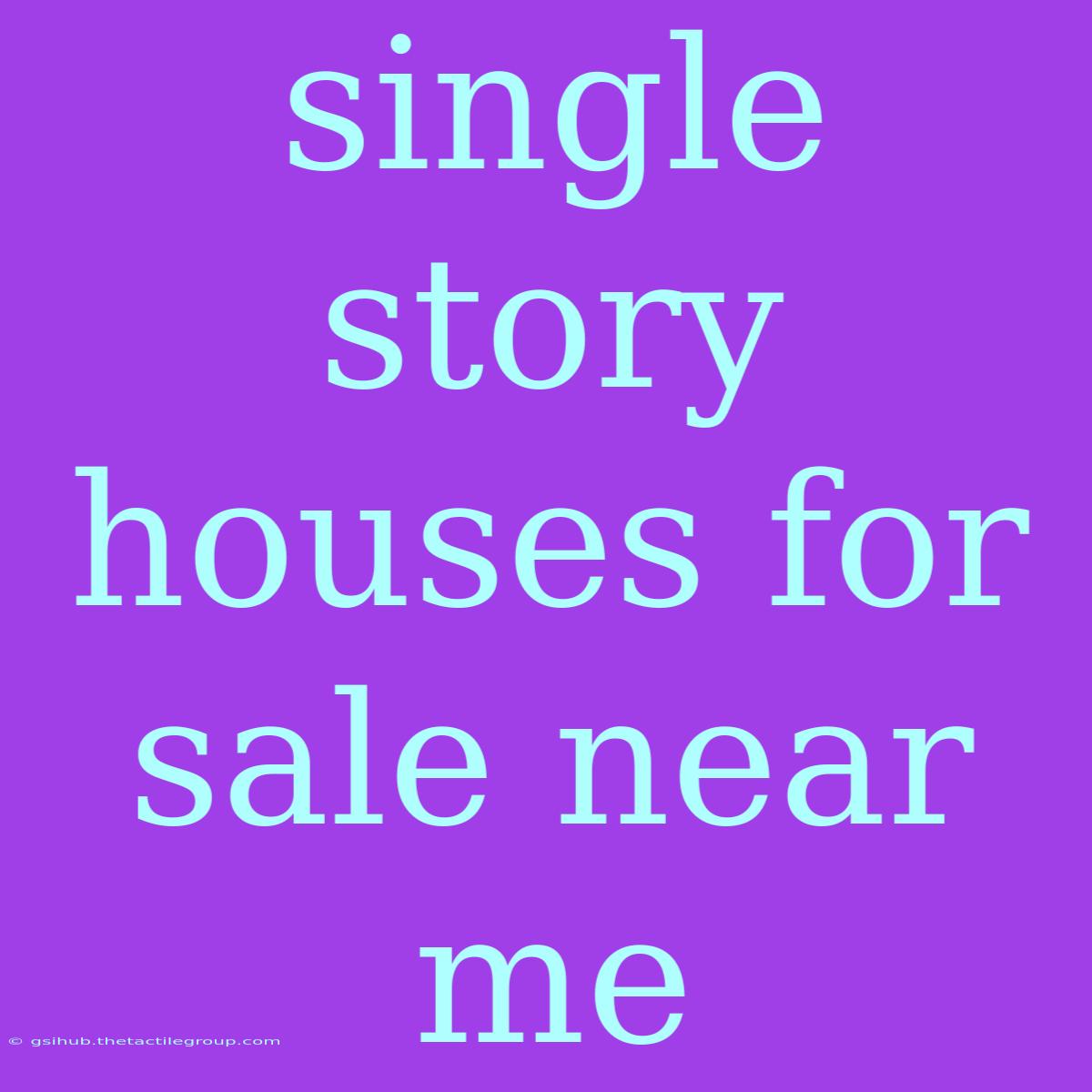 Single Story Houses For Sale Near Me