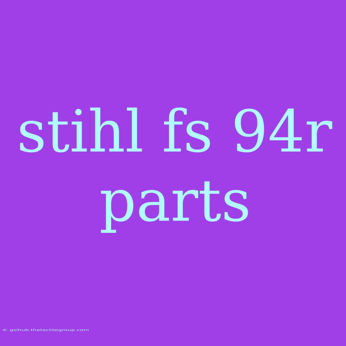 Stihl Fs 94r Parts