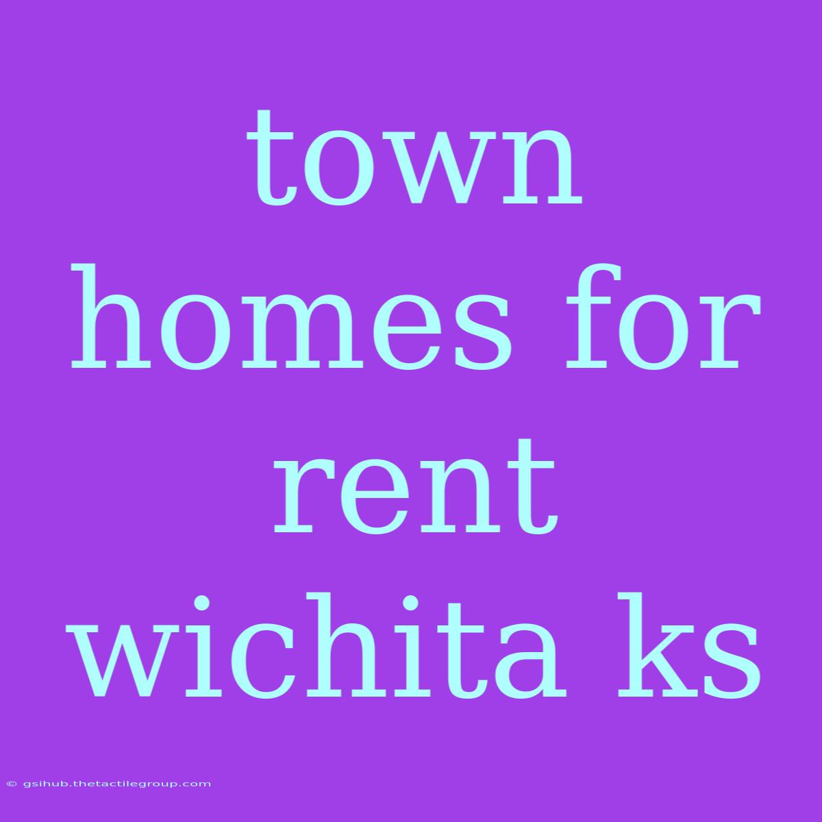 Town Homes For Rent Wichita Ks